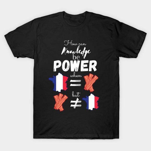 Knowledge Is Power T-Shirt by maxdax